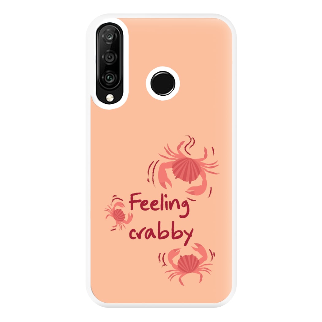 Feeling Crabby - Sealife Phone Case for Huawei P30 Lite