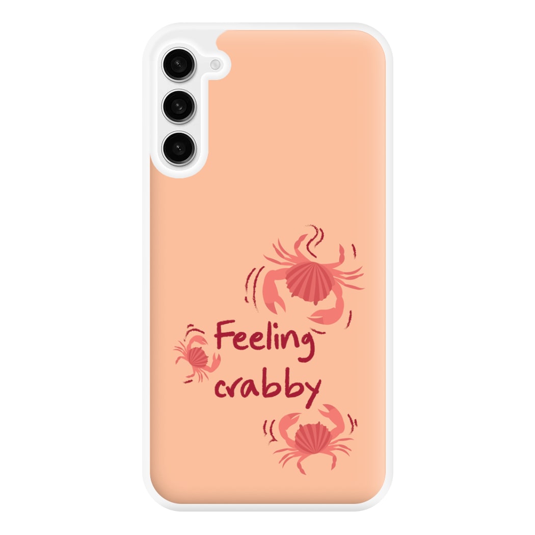 Feeling Crabby - Sealife Phone Case for Galaxy S23FE