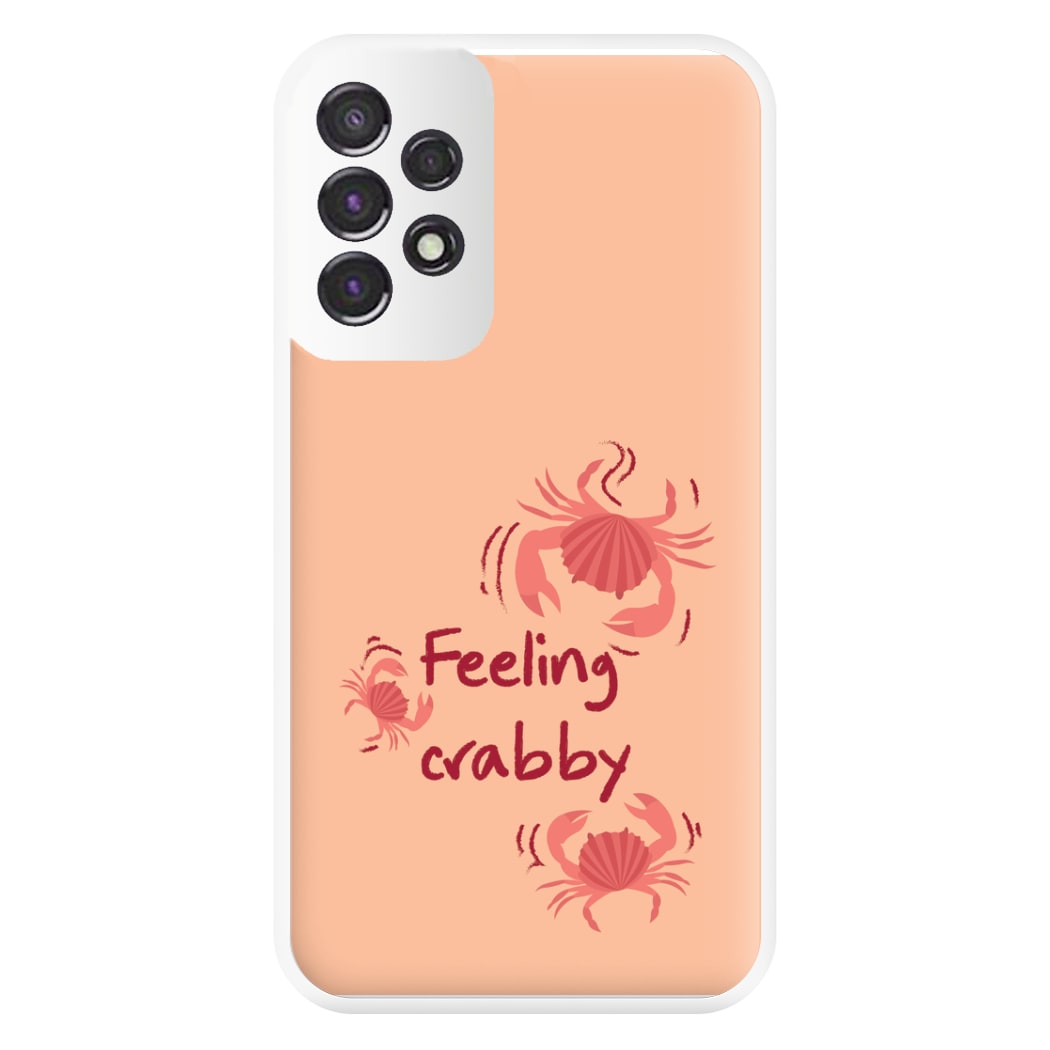 Feeling Crabby - Sealife Phone Case for Galaxy A53