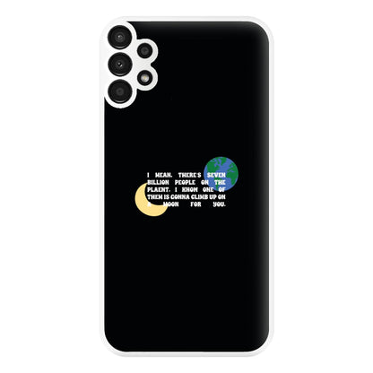 Climb Up On A Moon For You Phone Case for Galaxy A13