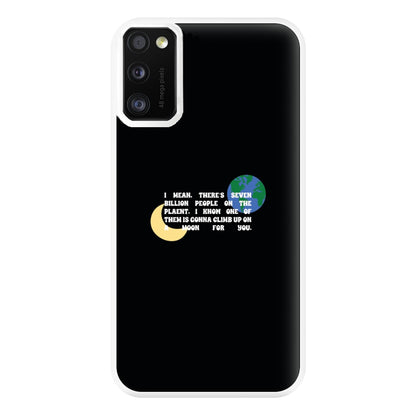 Climb Up On A Moon For You Phone Case for Galaxy A41