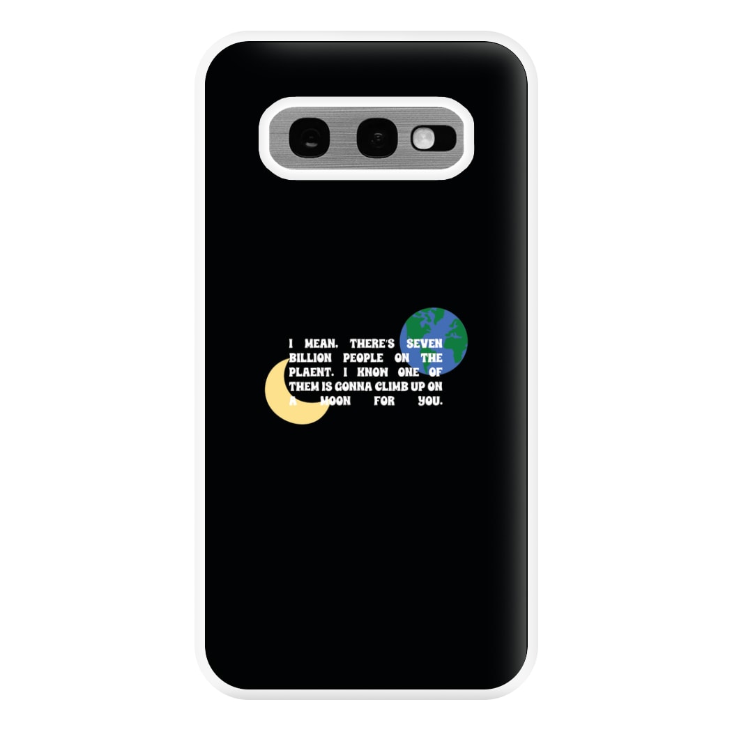 Climb Up On A Moon For You Phone Case for Galaxy S10e