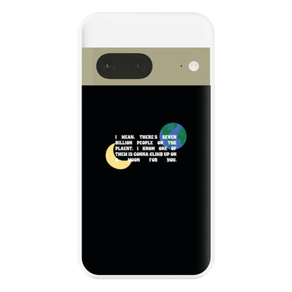 Climb Up On A Moon For You Phone Case for Google Pixel 7a