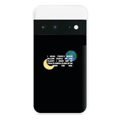 Climb Up On A Moon For You Phone Case for Google Pixel 6a