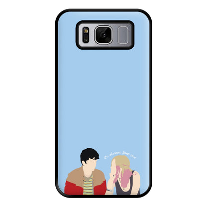 Always Been You Phone Case for Galaxy S8 Plus