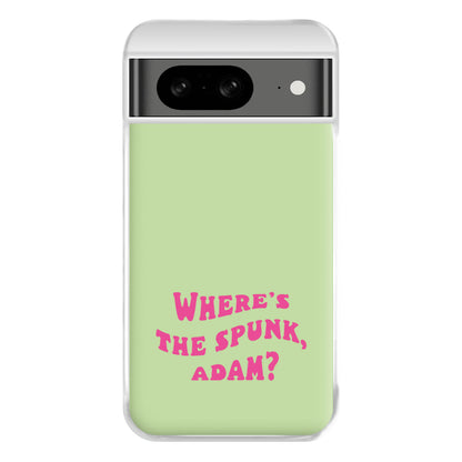 Wheres The Stuff Adam? Phone Case for Google Pixel 8