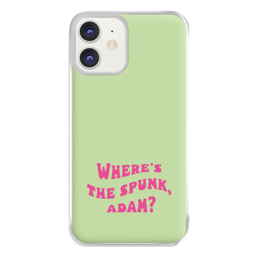 Wheres The Stuff Adam? Phone Case for iPhone 11