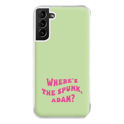 Wheres The Stuff Adam? Phone Case for Galaxy S21 Plus