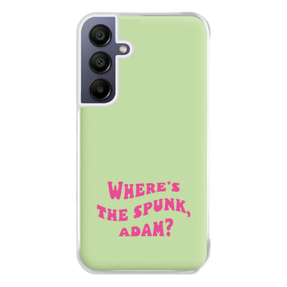 Wheres The Stuff Adam? Phone Case for Galaxy A16