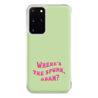 Wheres The Stuff Adam? Phone Case for Galaxy S20 Plus