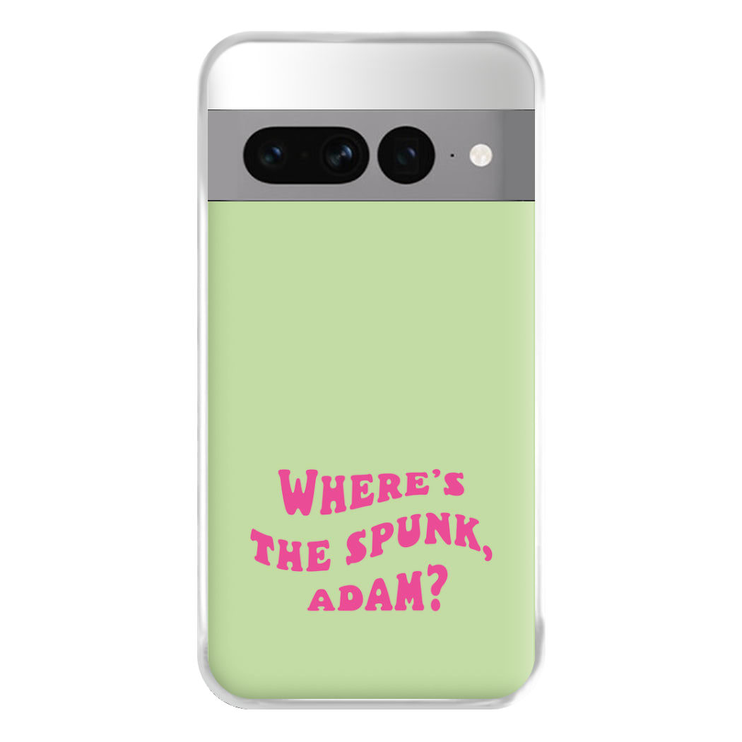 Wheres The Stuff Adam? Phone Case for Google Pixel 7 Pro