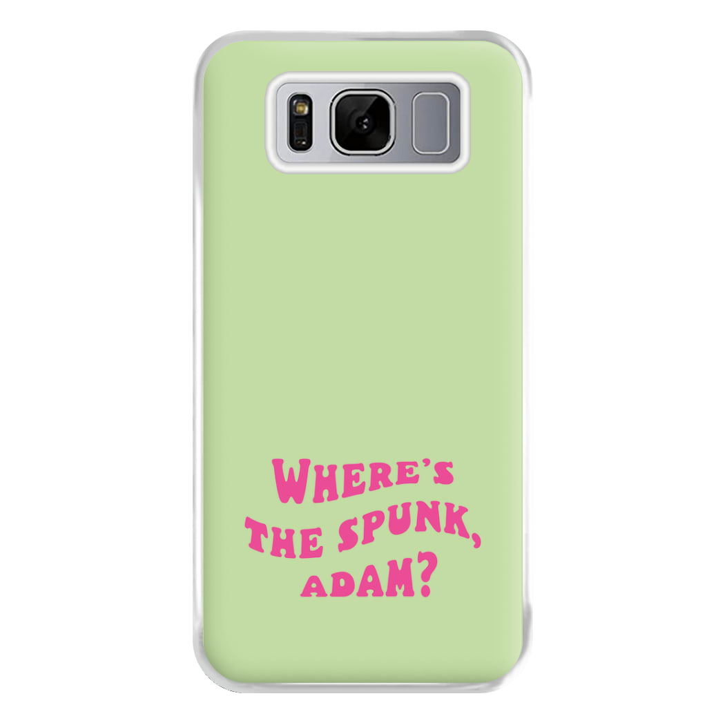 Wheres The Stuff Adam? Phone Case for Galaxy S8 Plus