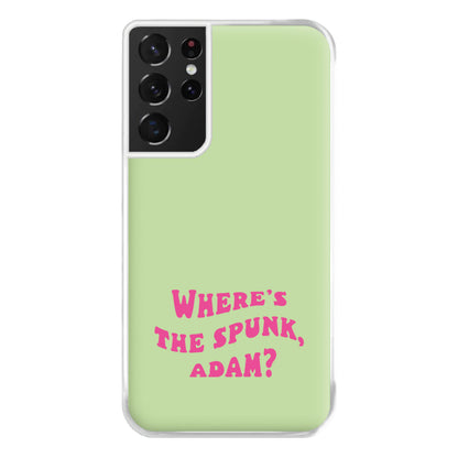 Wheres The Stuff Adam? Phone Case for Galaxy S21 Ultra