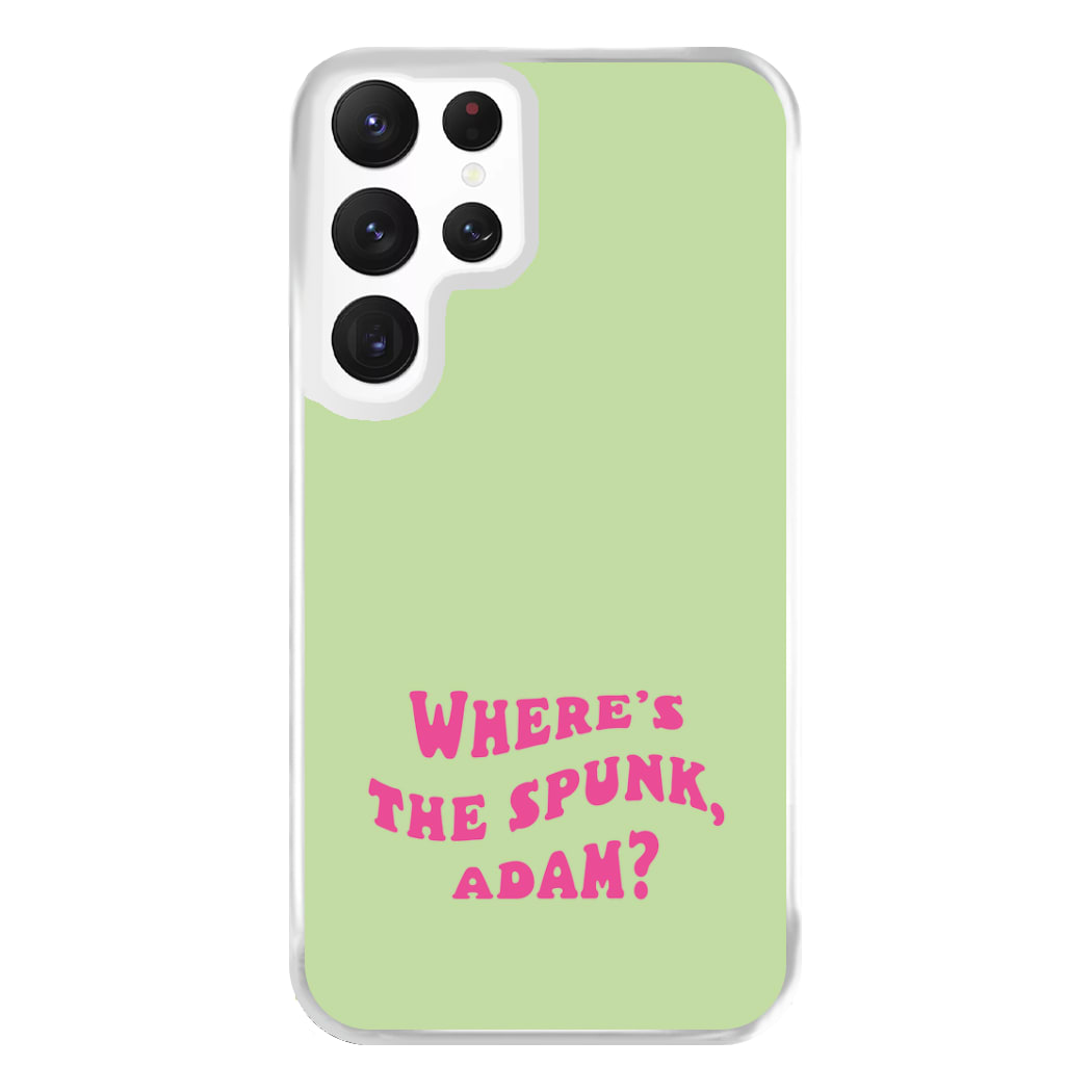 Wheres The Stuff Adam? Phone Case for Galaxy S22 Ultra