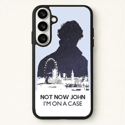 Now Now John, I'm On A Case Phone Case for Galaxy S26 Plus