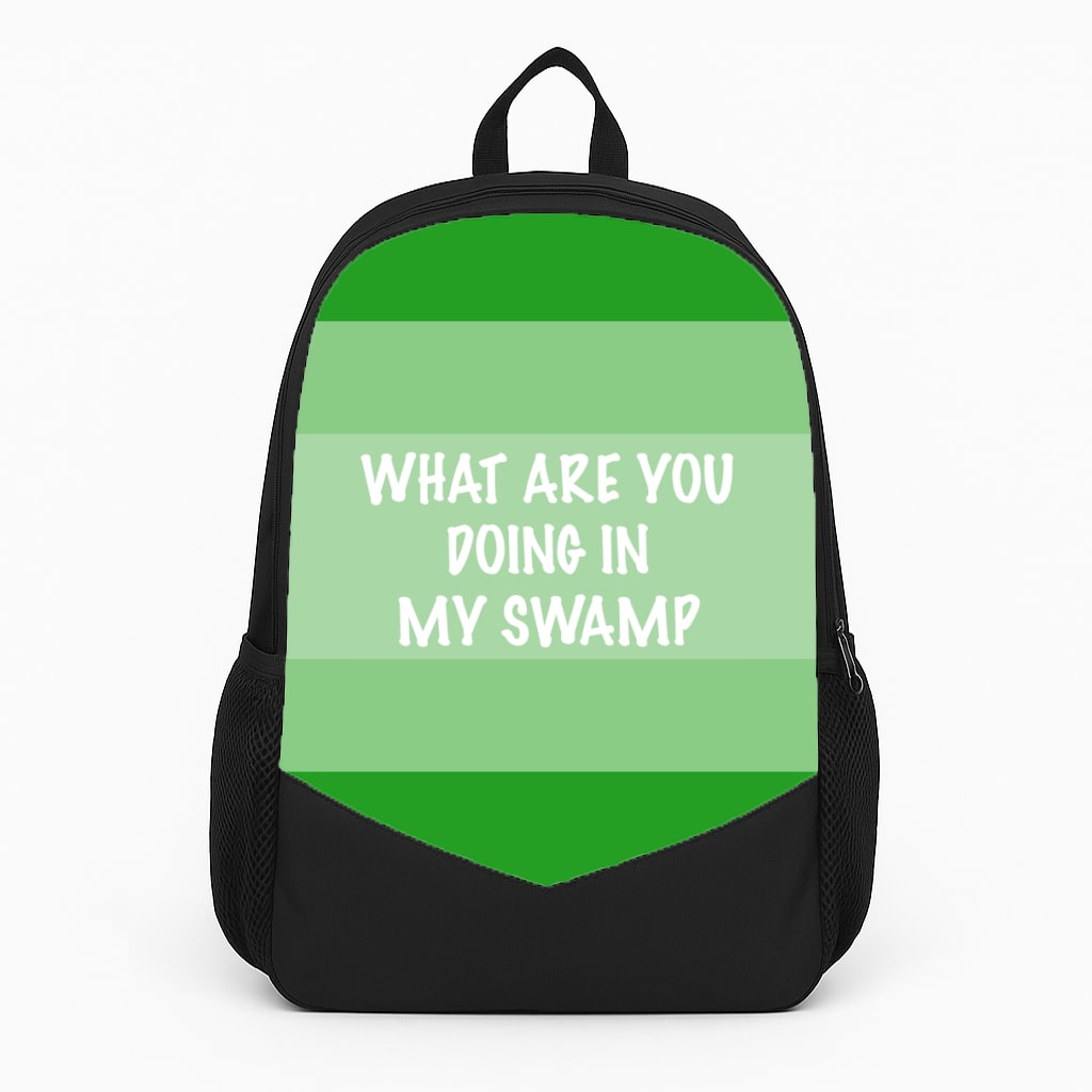 What Are You Doing In My Swamp - Green Ogre Backpack