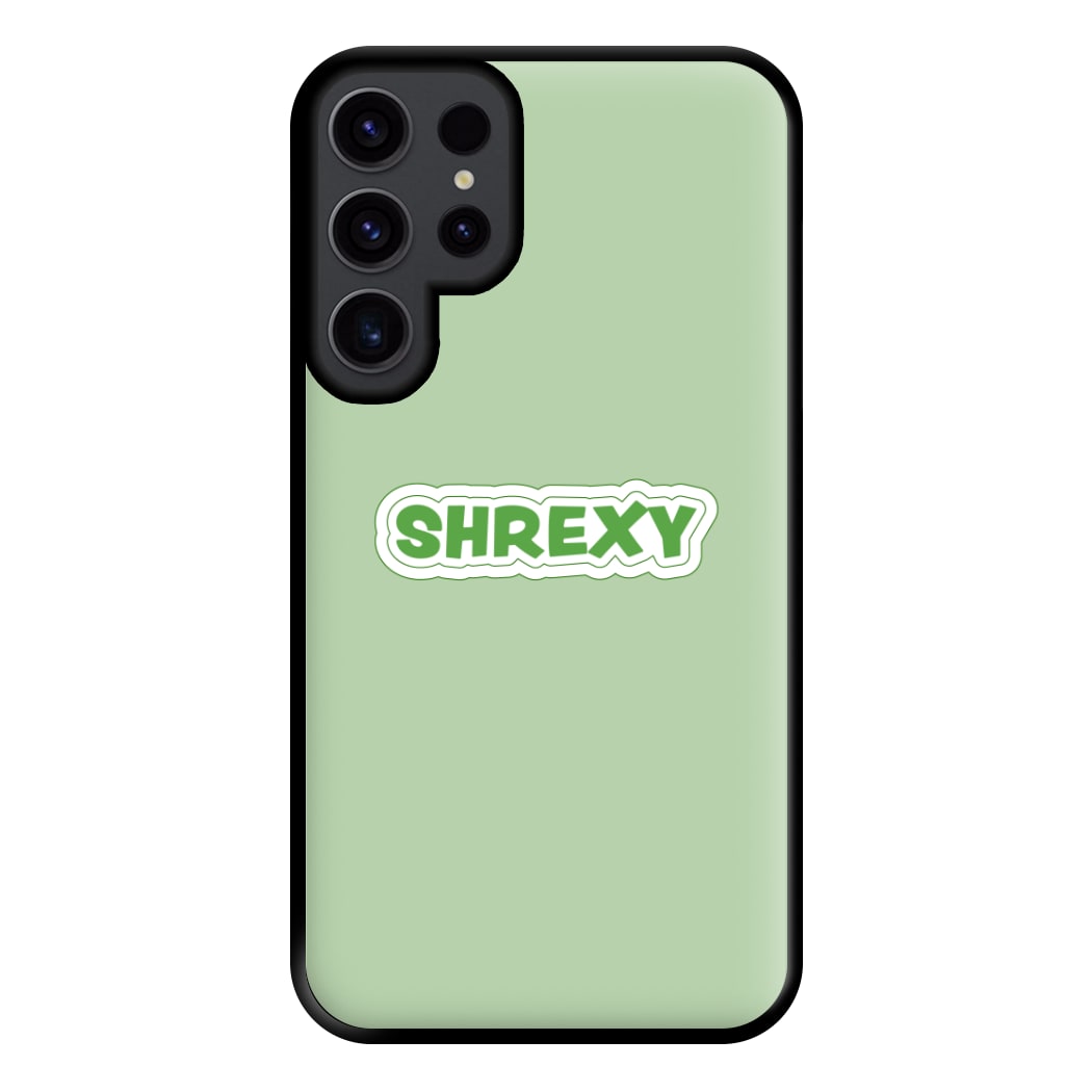 Shrexy Phone Case for Galaxy S23 Ultra