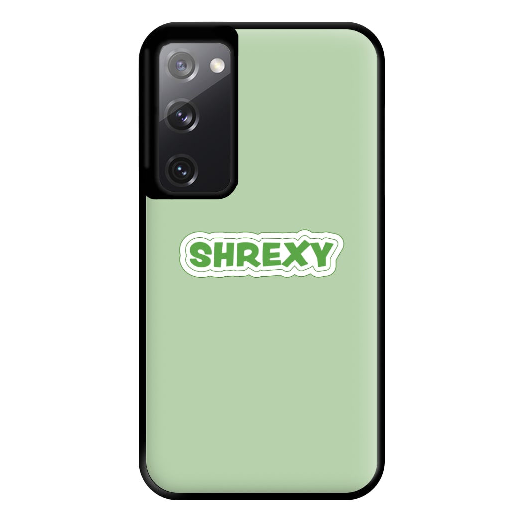 Shrexy Phone Case for Galaxy S20FE