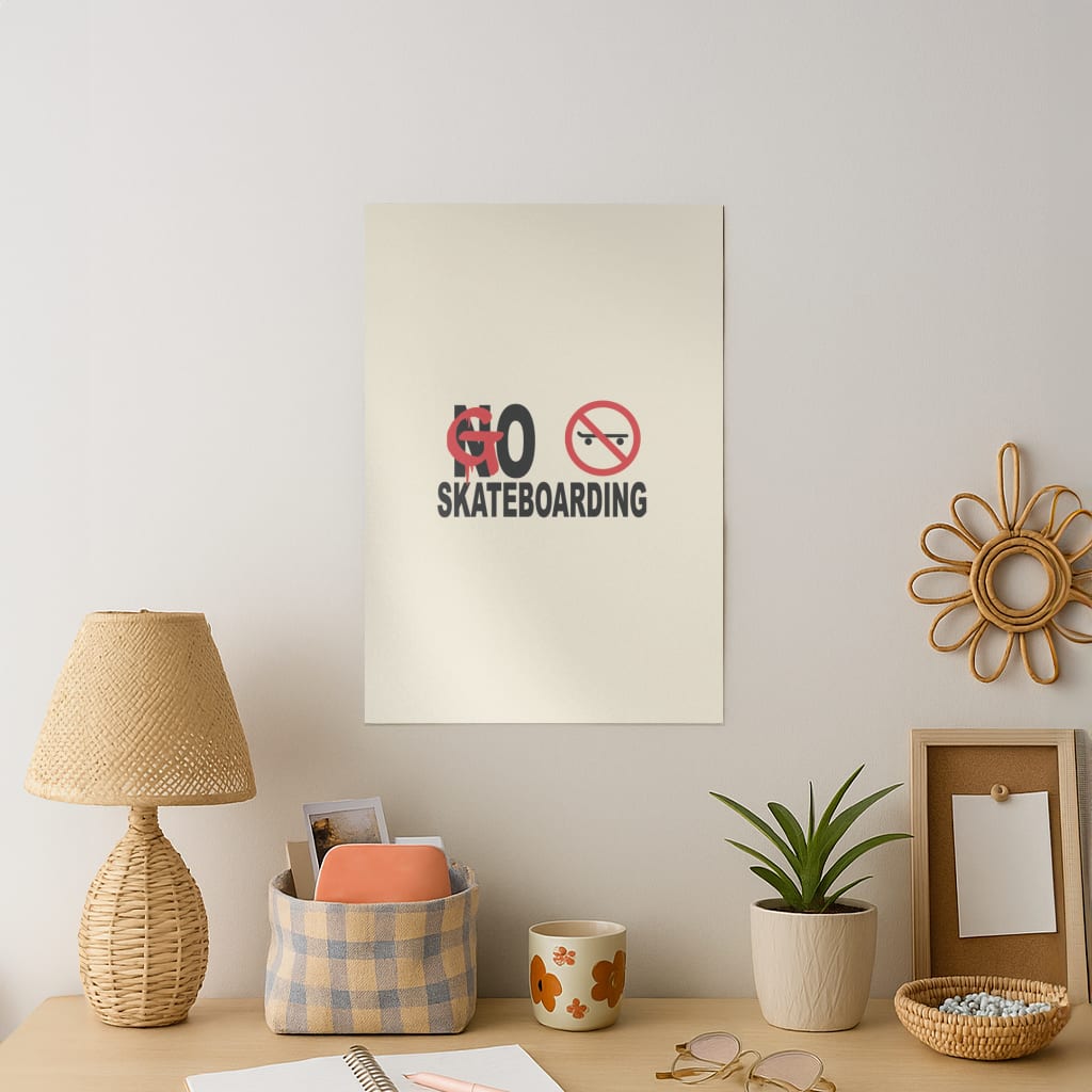 Go Skateboarding - Skate Aesthetic  Art Print