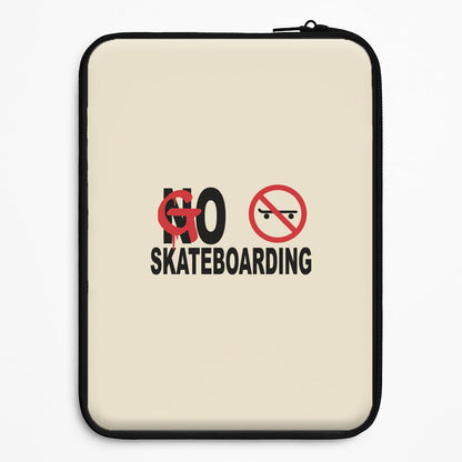 Go Skateboarding - Skate Aesthetic  Universal Laptop Sleeve