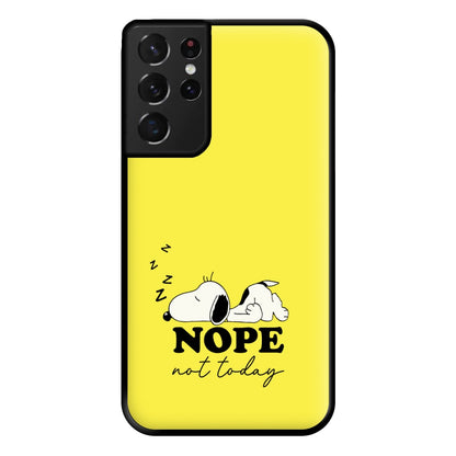 Nope, Not Today Phone Case for Galaxy S21 Ultra