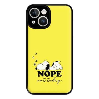 Nope, Not Today Phone Case for iPhone 14