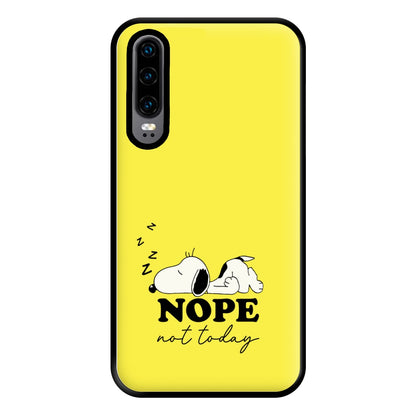 Nope, Not Today Phone Case for Huawei P30
