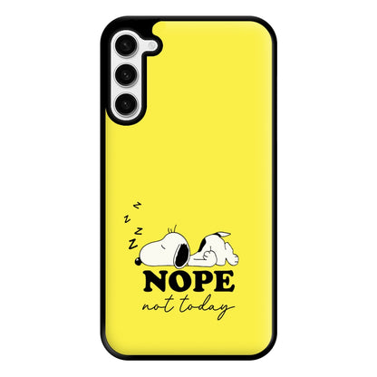 Nope, Not Today Phone Case for Galaxy S23 Plus