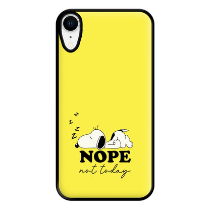 Nope, Not Today Phone Case for iPhone XR