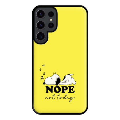 Nope, Not Today Phone Case for Galaxy S23 Ultra