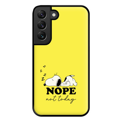 Nope, Not Today Phone Case for Galaxy S22 Plus