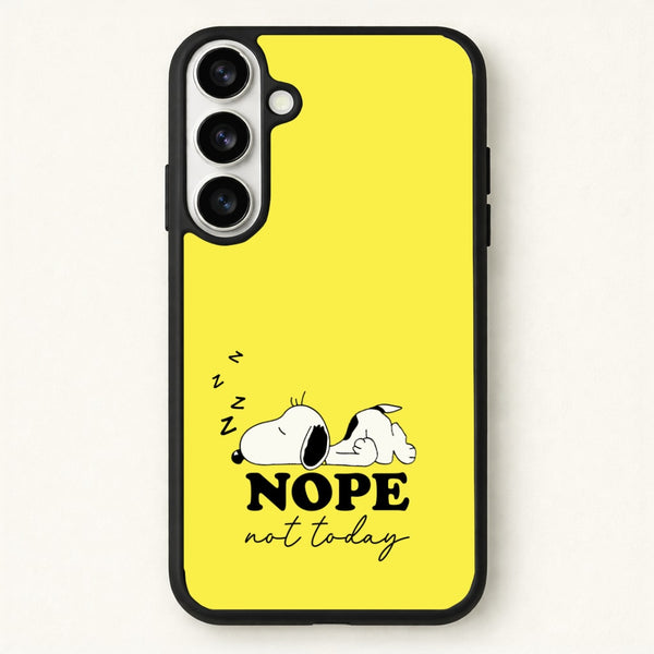 Nope, Not Today Phone Case for Galaxy S26 Plus