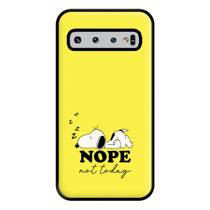 Nope, Not Today Phone Case for Galaxy S10 Plus