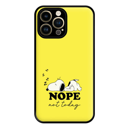 Nope, Not Today Phone Case for iPhone 14 Pro Max