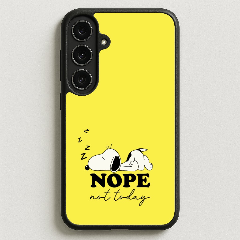 Nope, Not Today Phone Case for Galaxy S25FE