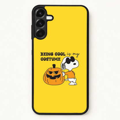 Being Cool Is My Costume Phone Case for Galaxy A17