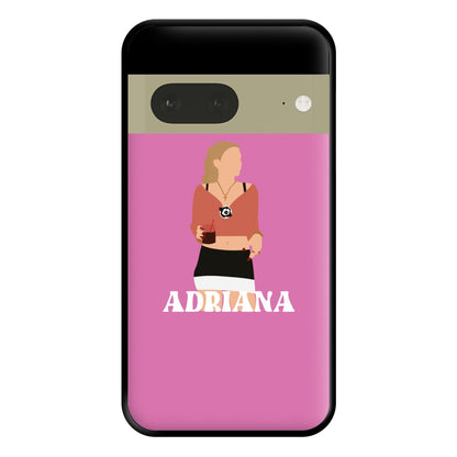 Adriana Phone Case for Google Pixel 7a