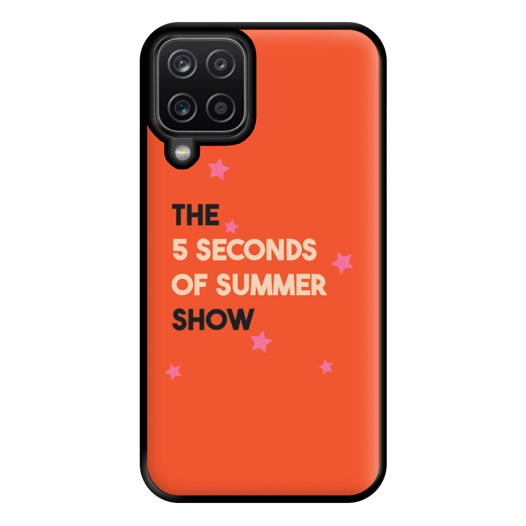 The 5 Seconds Show Phone Case for Galaxy A12