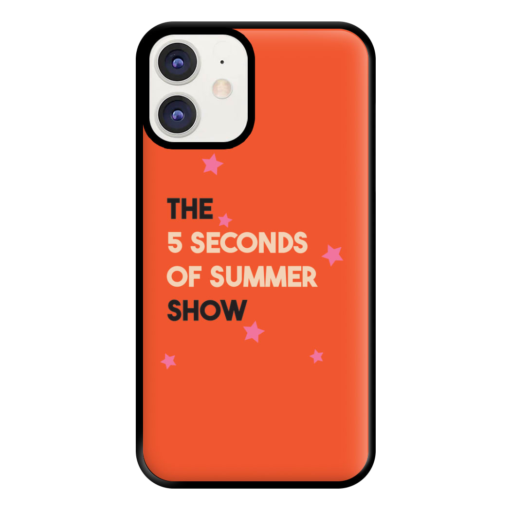 The 5 Seconds Show Phone Case for iPhone 12 / 12 Pro