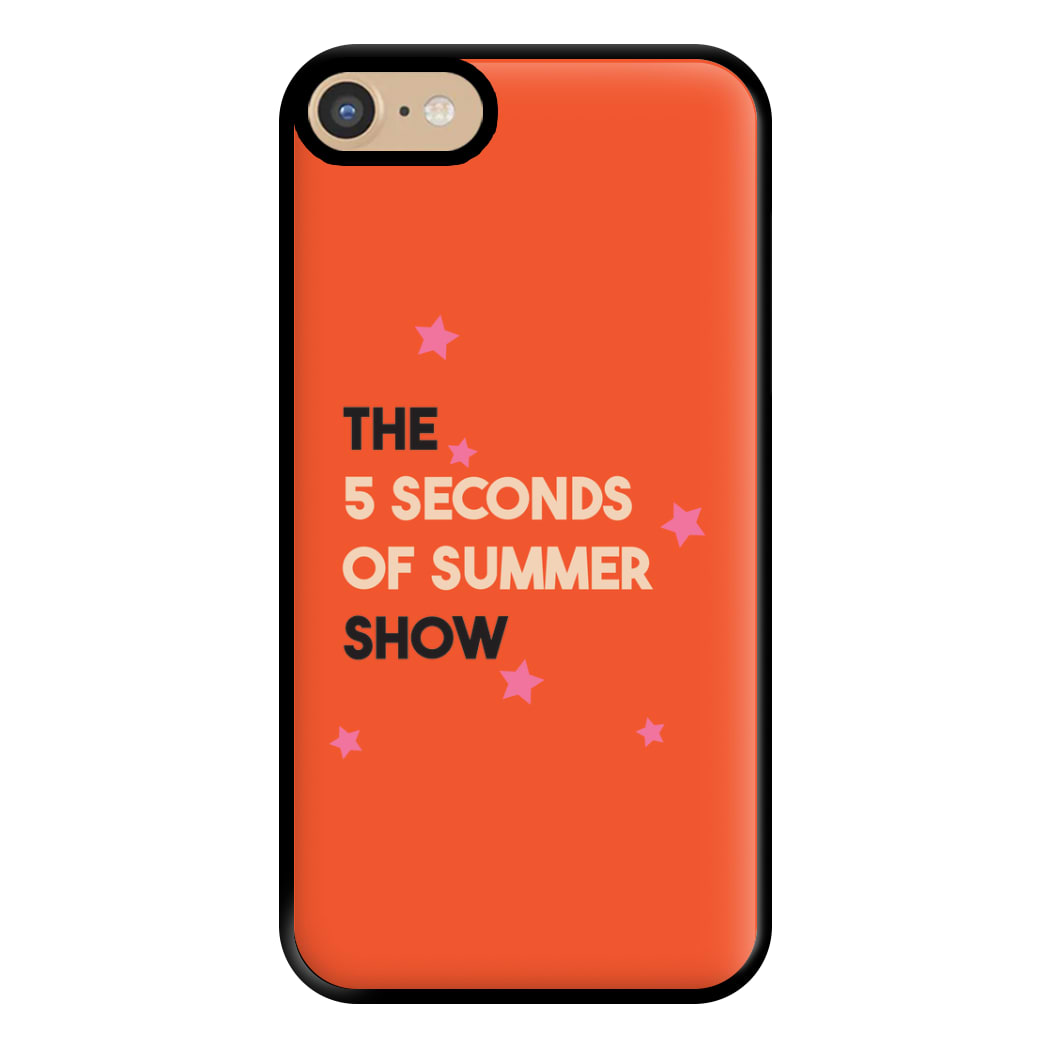 The 5 Seconds Show Phone Case for iPhone 6 / 7 / 8 / SE