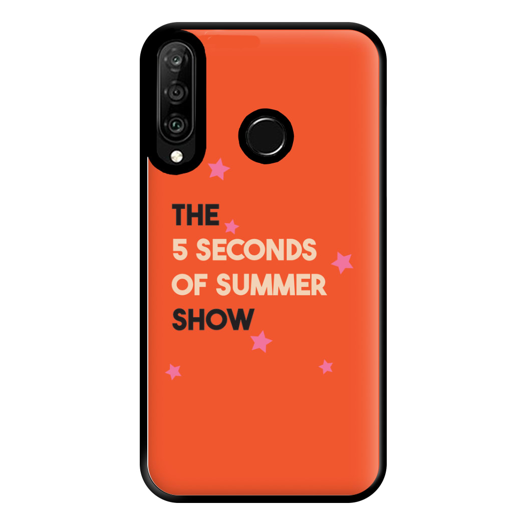 The 5 Seconds Show Phone Case for Huawei P30 Lite