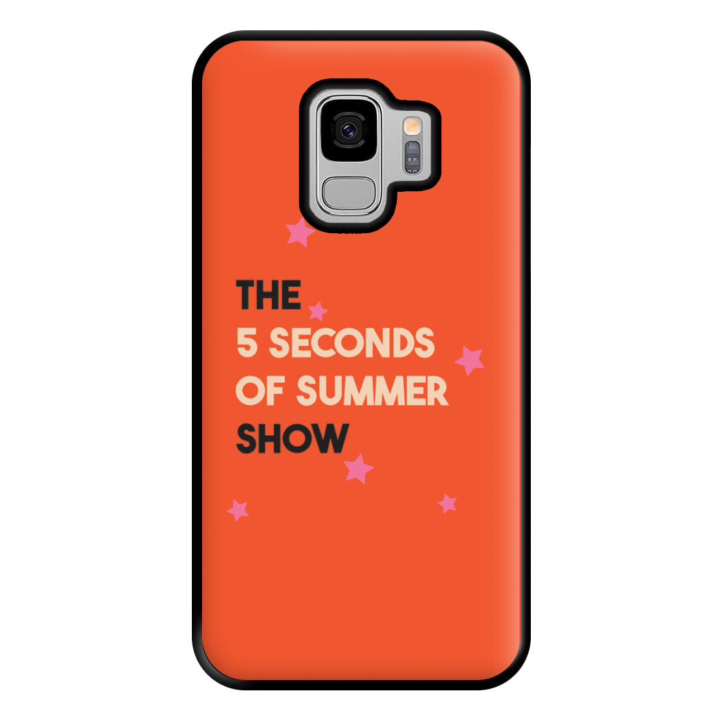 The 5 Seconds Show Phone Case for Galaxy S9 Plus