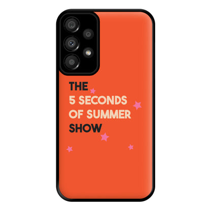 The 5 Seconds Show Phone Case for Galaxy A33