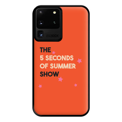 The 5 Seconds Show Phone Case for Galaxy S20 Ultra