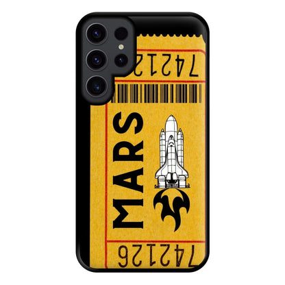 Ticket To Mars - Space Phone Case for Galaxy S23 Ultra