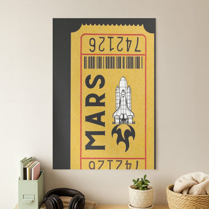 Ticket To Mars - Space Poster