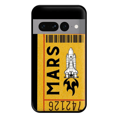 Ticket To Mars - Space Phone Case for Google Pixel 7 Pro