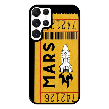 Ticket To Mars - Space Phone Case for Galaxy S22 Ultra