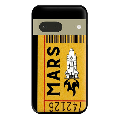 Ticket To Mars - Space Phone Case for Google Pixel 7a