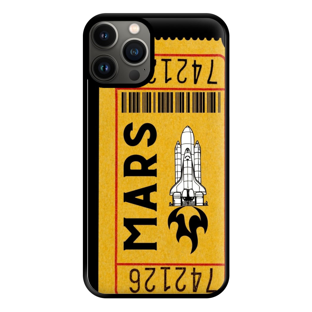 Ticket To Mars - Space Phone Case for iPhone 13 Pro Max